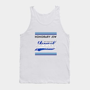 Honorary Jew Who Stands With Israel Tank Top